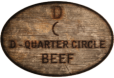 D Quarter Circle Beef